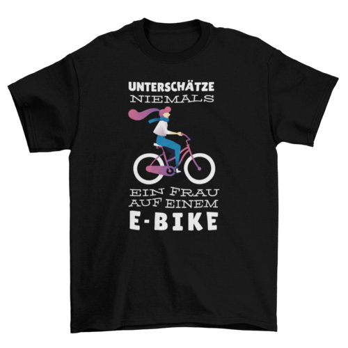 E-bike Woman German Quote T-shirt